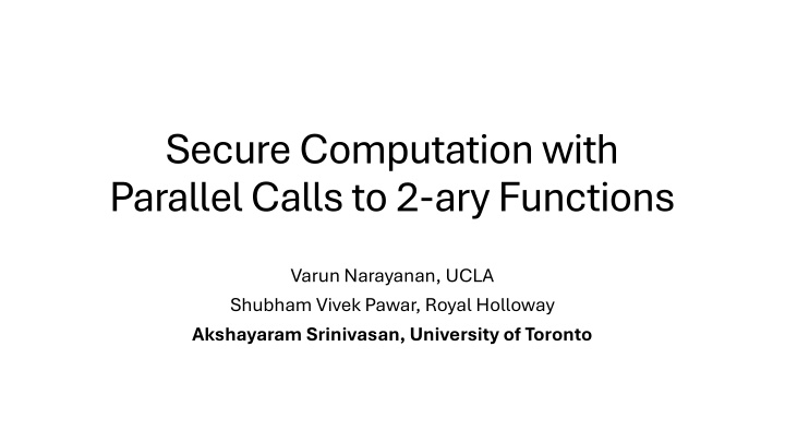secure computation with parallel calls