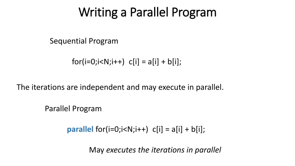 writing a parallel program writing a parallel 1