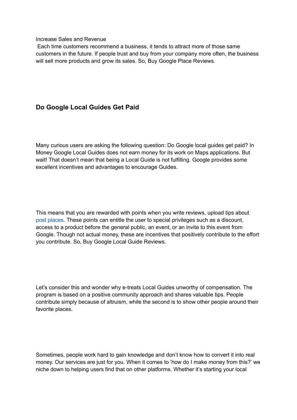 increase sales and revenue each time customers