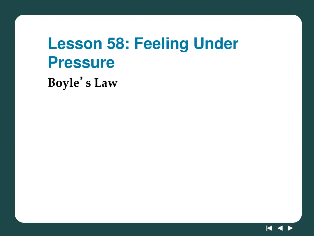 lesson 58 feeling under pressure boyle s law