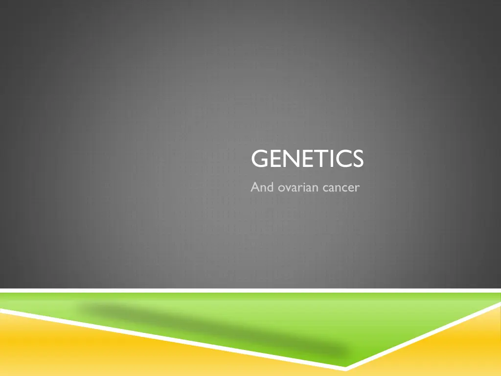 genetics and ovarian cancer