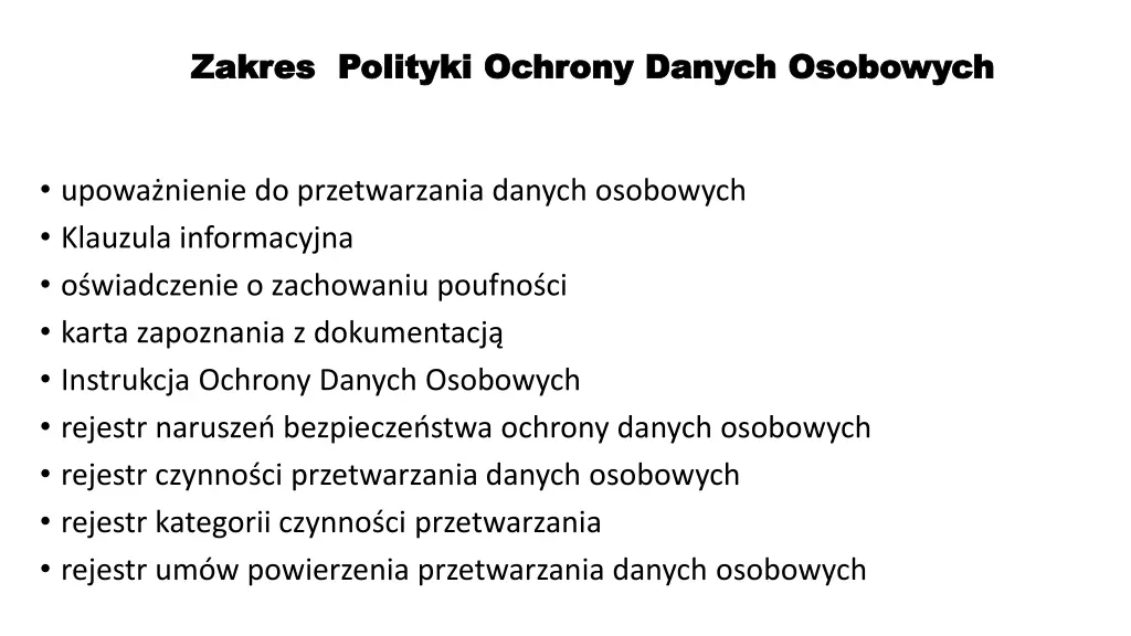 zakres polityki ochrony danych osobowych zakres