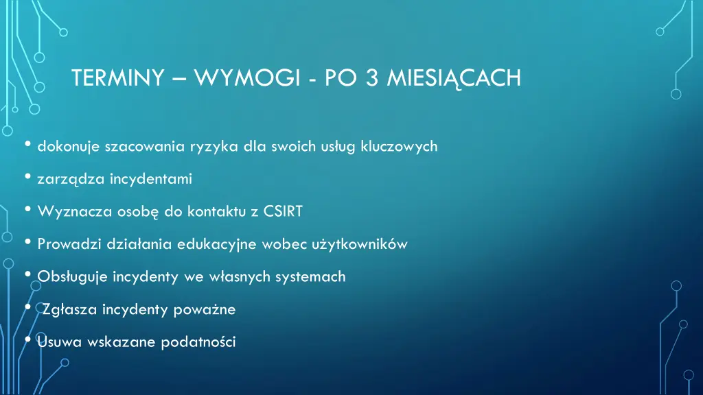 terminy wymogi po 3 miesi cach
