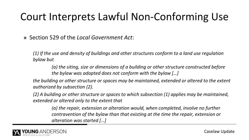 court interprets lawful non conforming use 1
