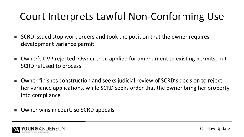 court interprets lawful non conforming use 3
