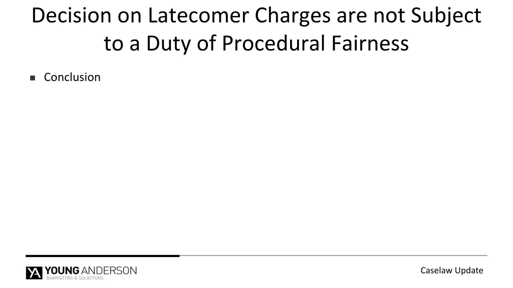 decision on latecomer charges are not subject 10
