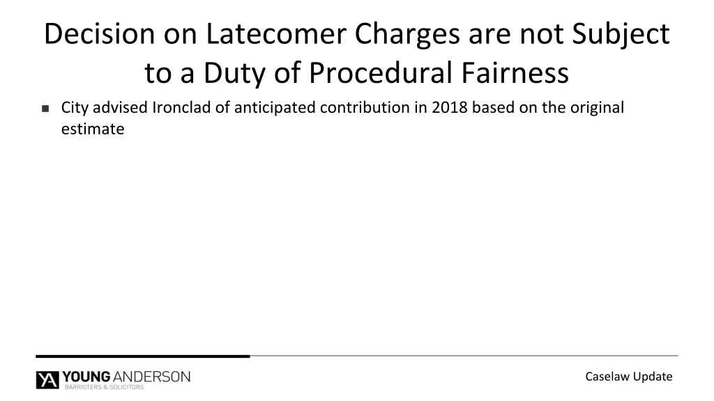 decision on latecomer charges are not subject 3