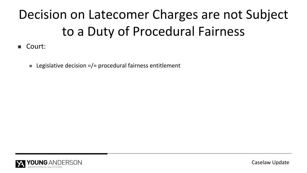decision on latecomer charges are not subject 7