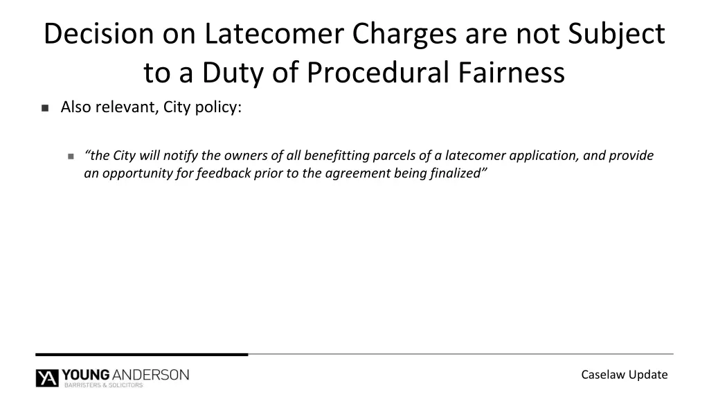 decision on latecomer charges are not subject 9