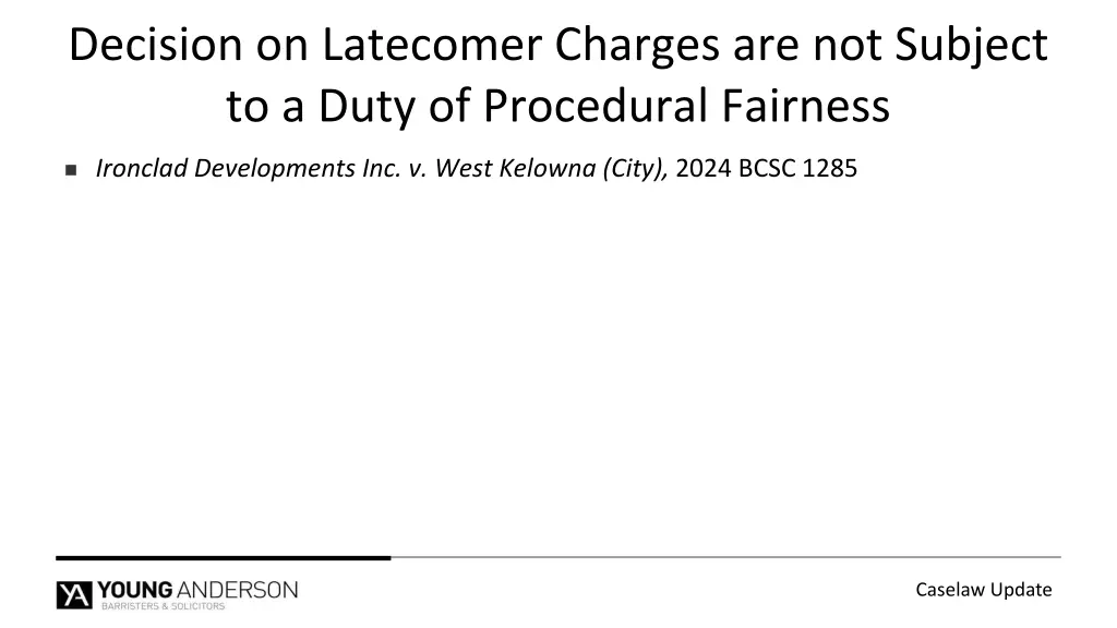 decision on latecomer charges are not subject