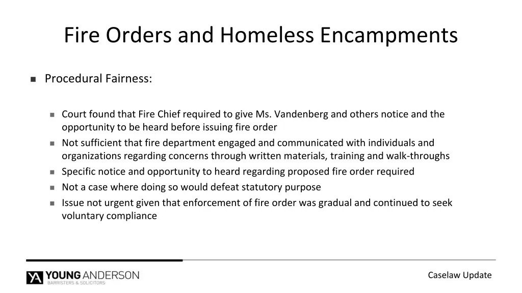 fire orders and homeless encampments 4