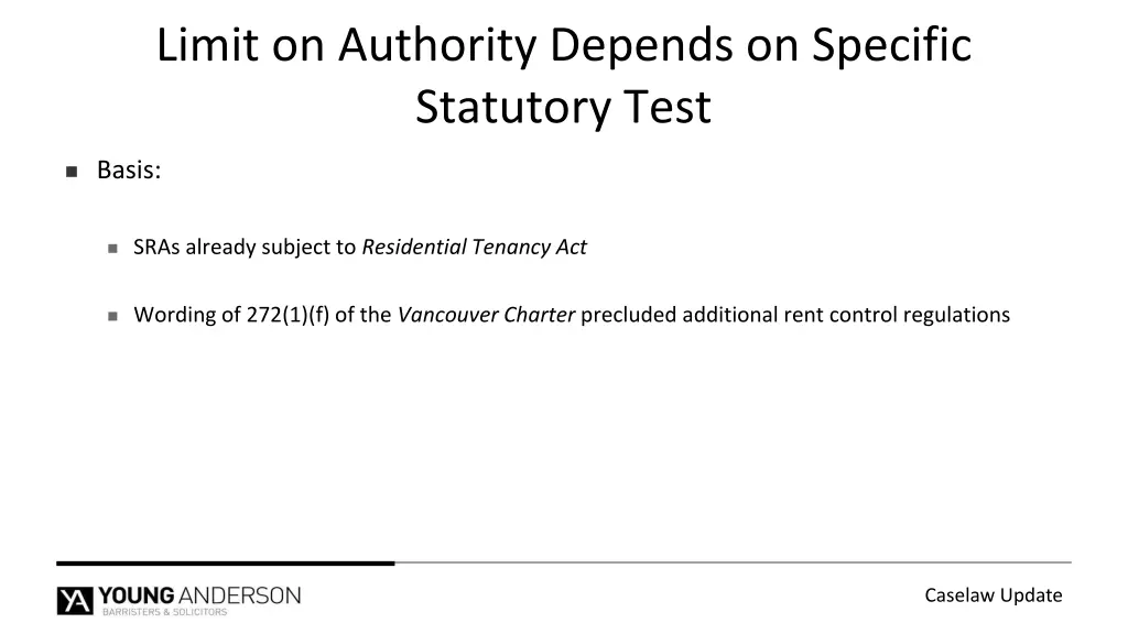 limit on authority depends on specific statutory 4
