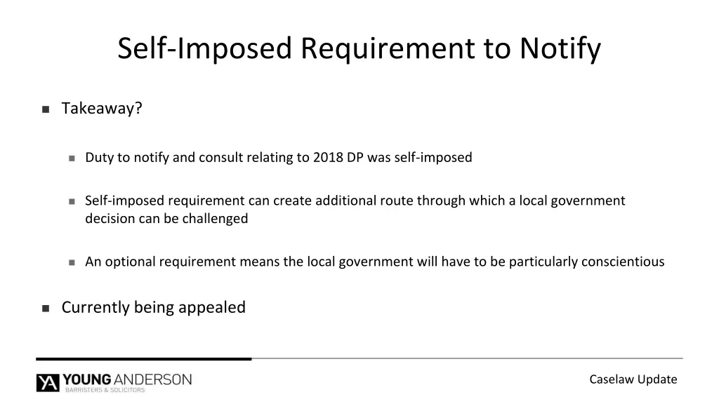 self imposed requirement to notify 4