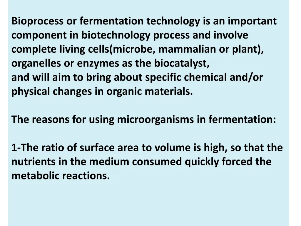 bioprocess or fermentation technology
