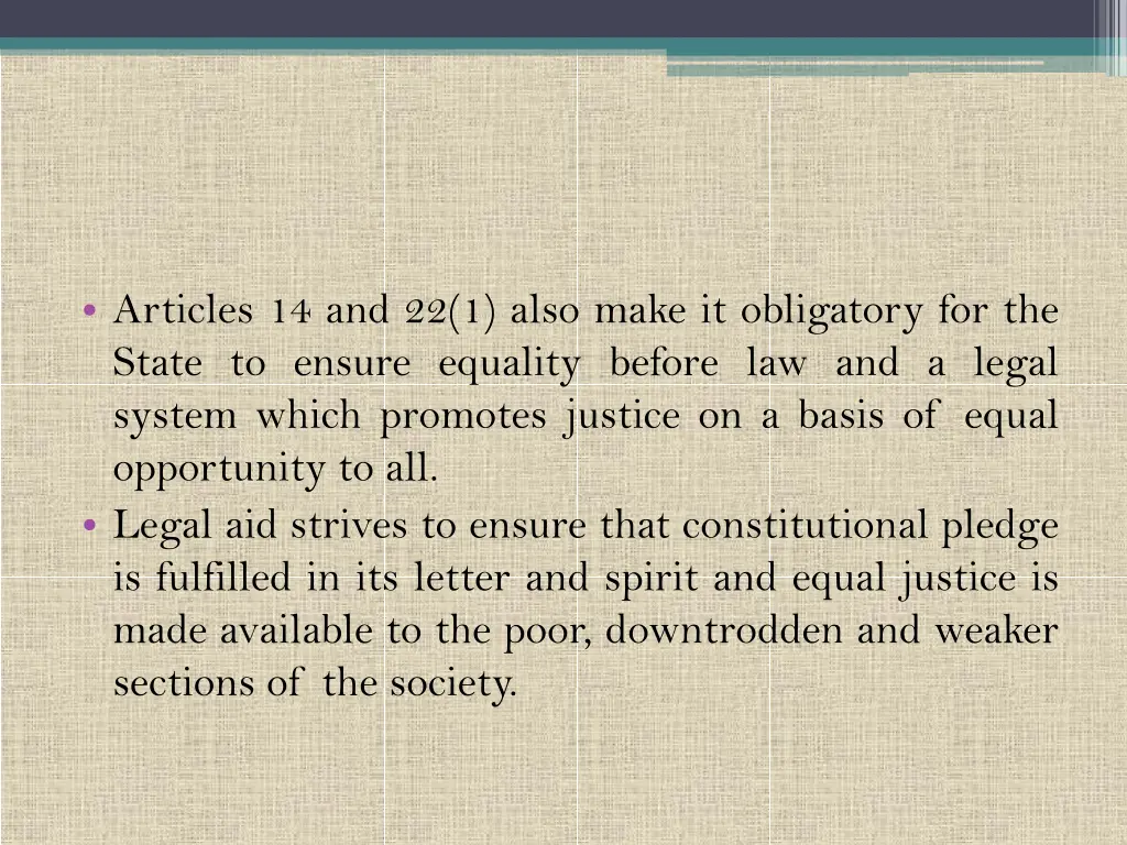 articles 14 and 22 1 also make it obligatory