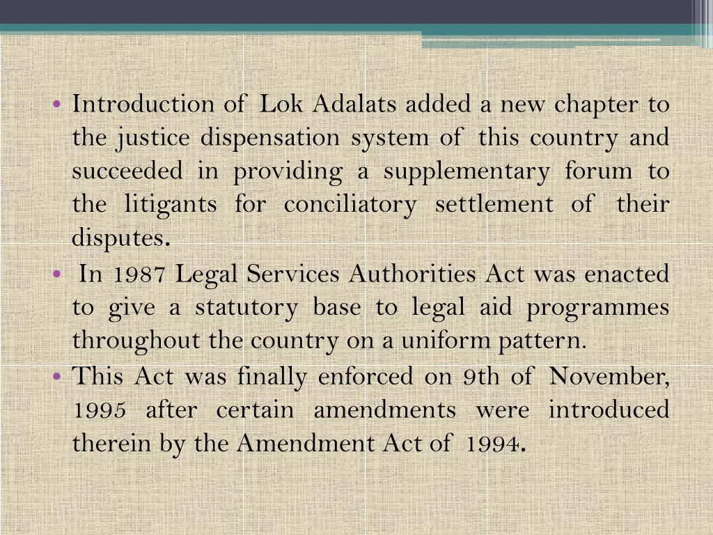 introduction of lok adalats added a new chapter