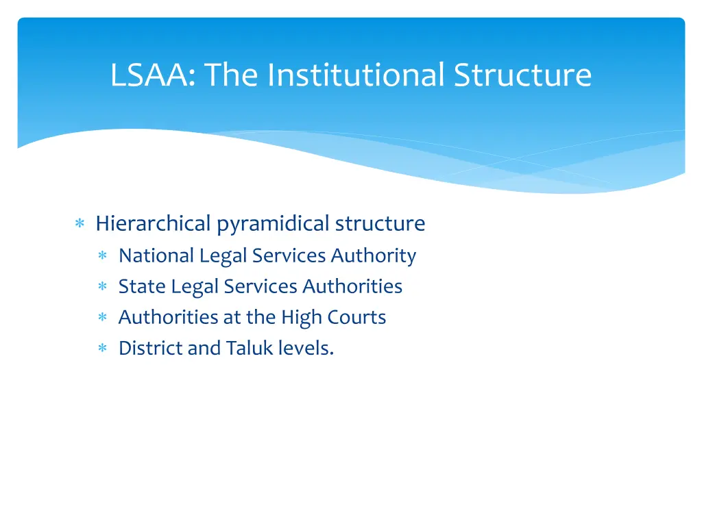lsaa the institutional structure