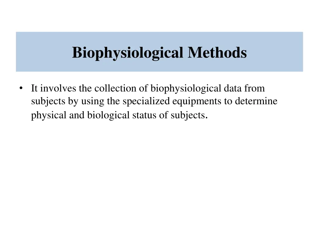 biophysiological methods