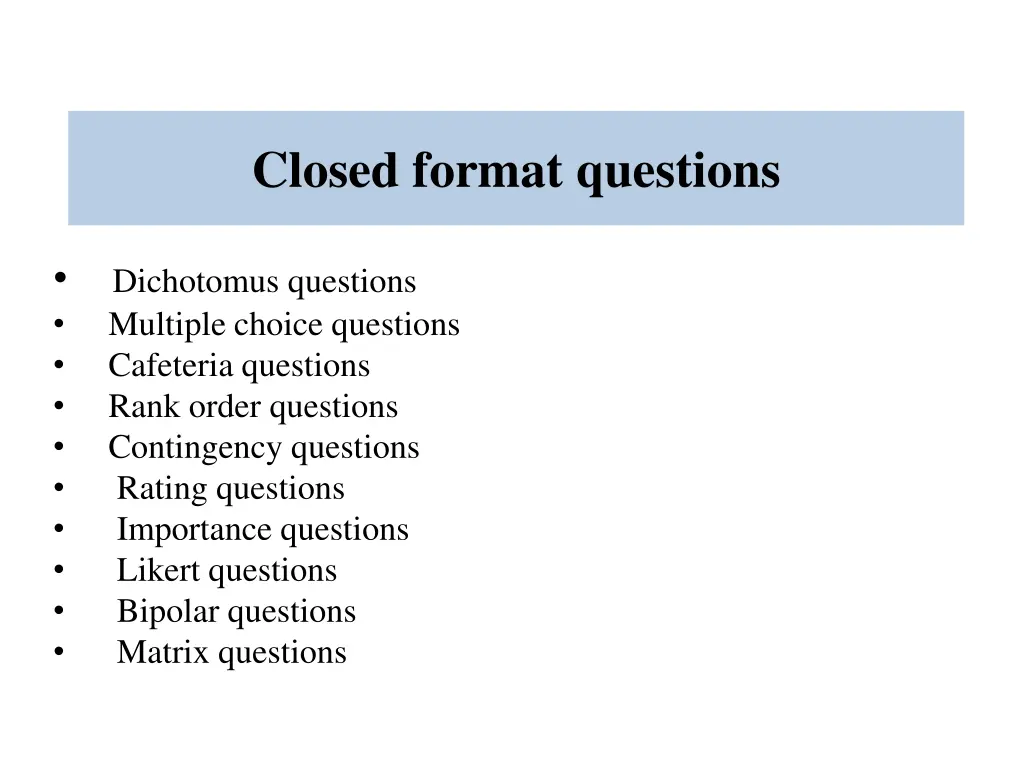 closed format questions
