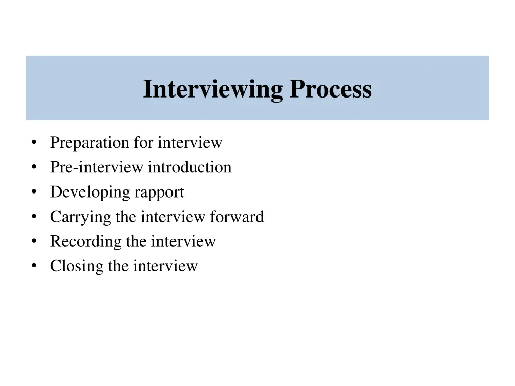 interviewing process