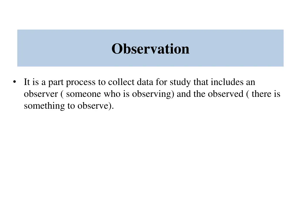 observation