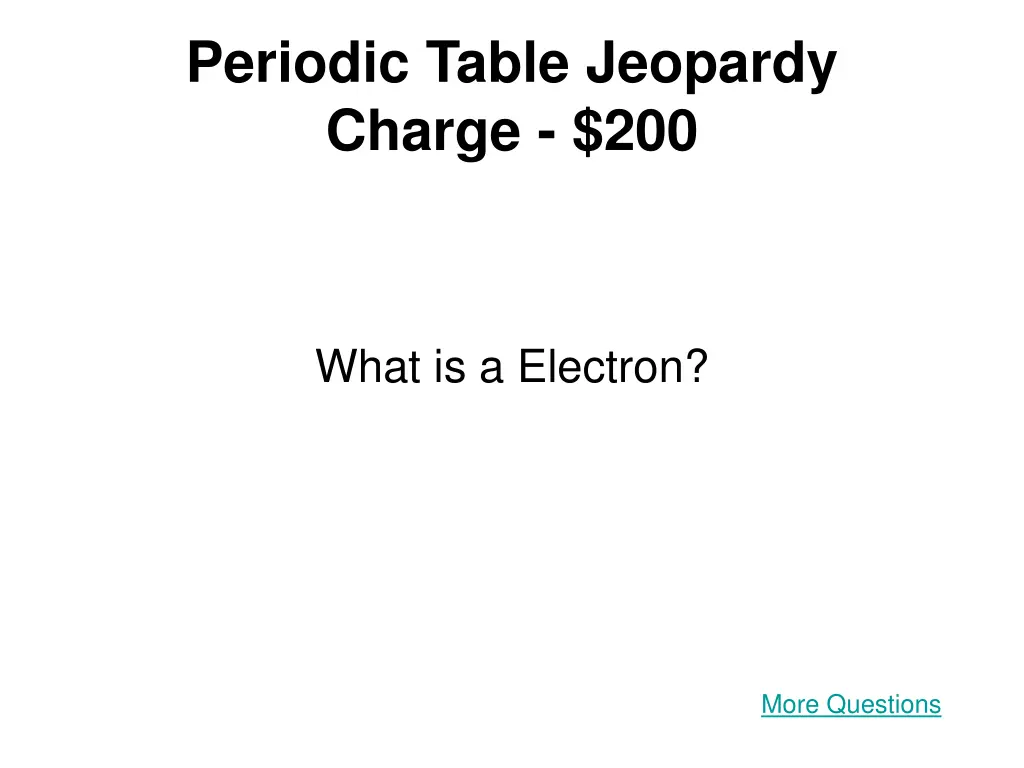 periodic table jeopardy charge 200