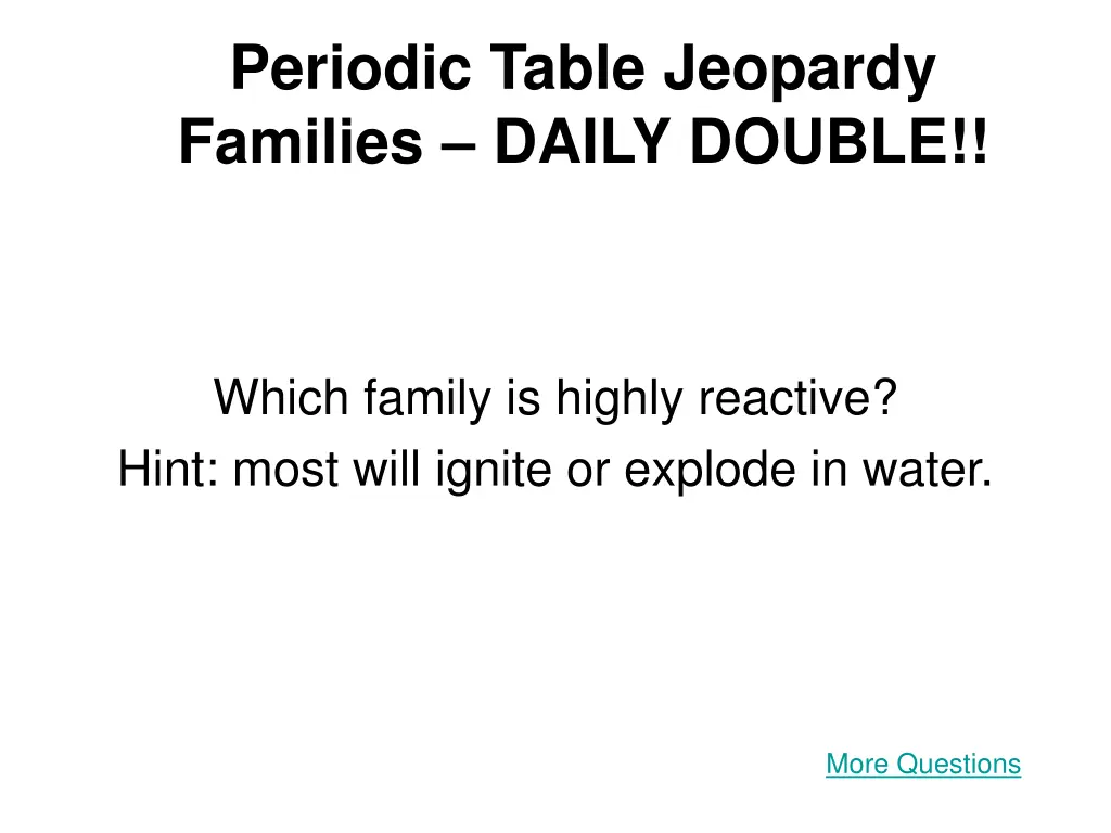 periodic table jeopardy families daily double