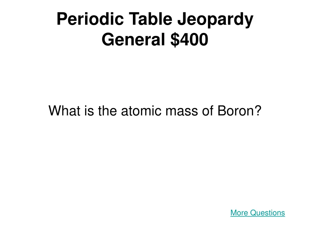 periodic table jeopardy general 400