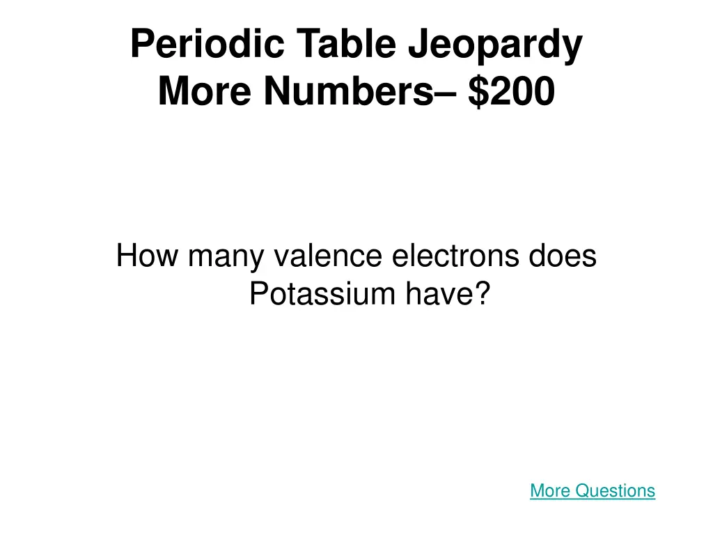 periodic table jeopardy more numbers 200