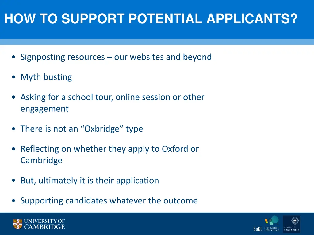 how to support potential applicants