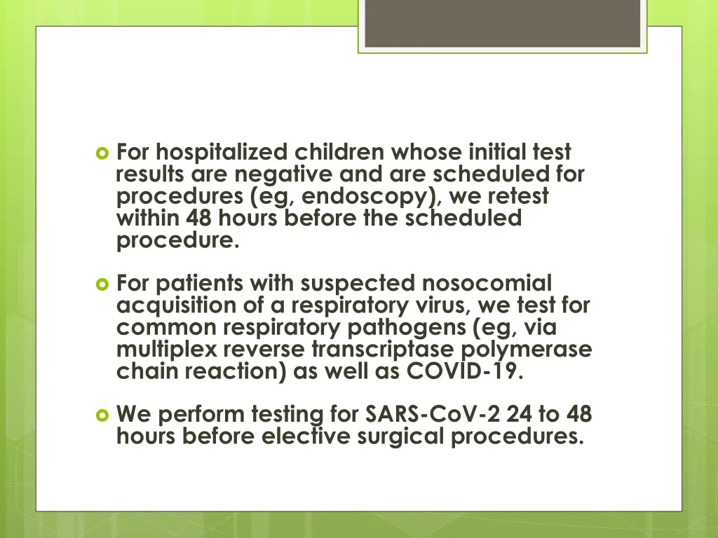 for hospitalized children whose initial test