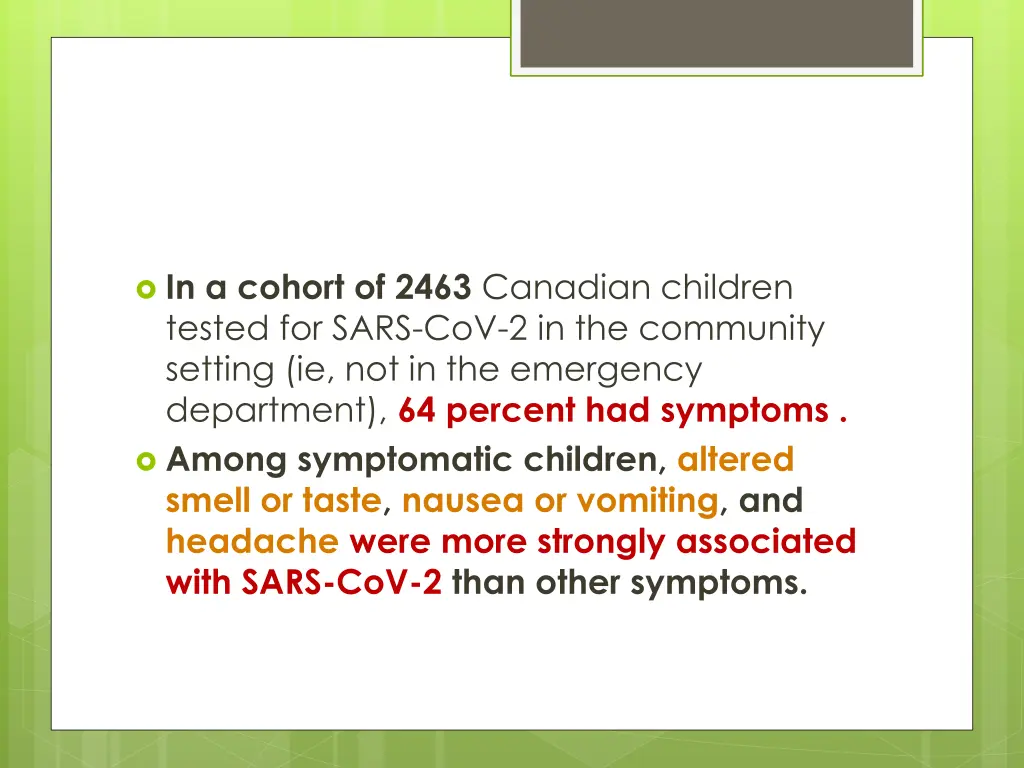 in a cohort of 2463 canadian children tested