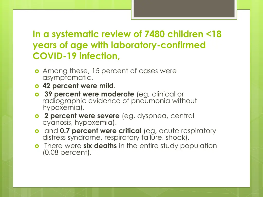 in a systematic review of 7480 children 18 years