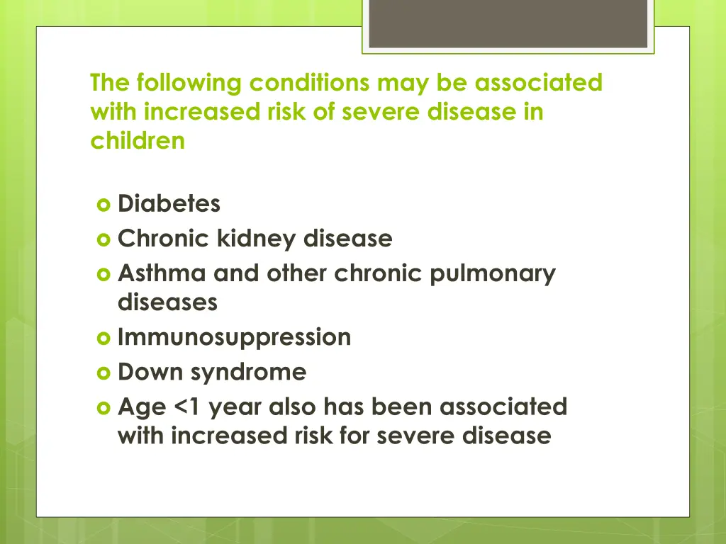 the following conditions may be associated with 1
