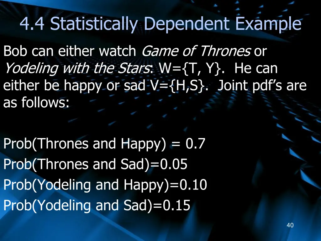 4 4 statistically dependent example