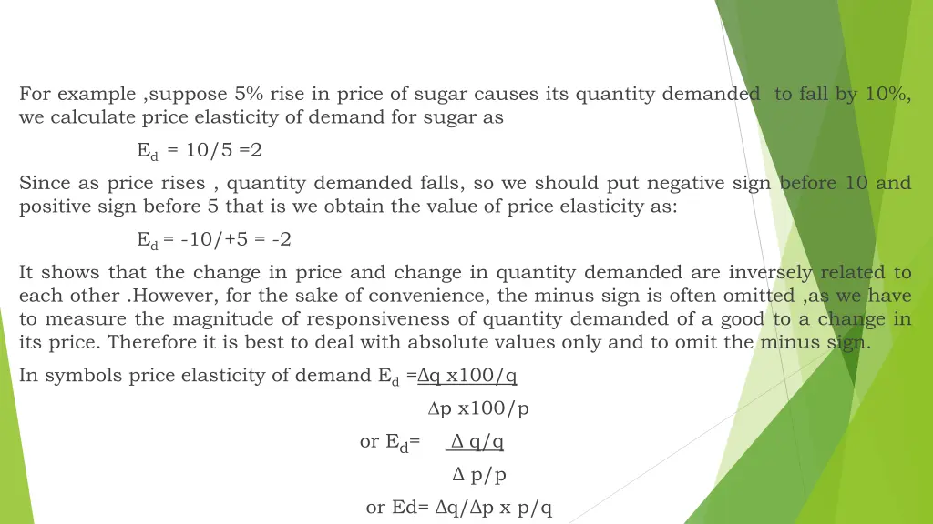 for example suppose 5 rise in price of sugar