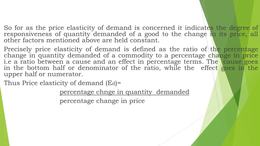 so for as the price elasticity of demand