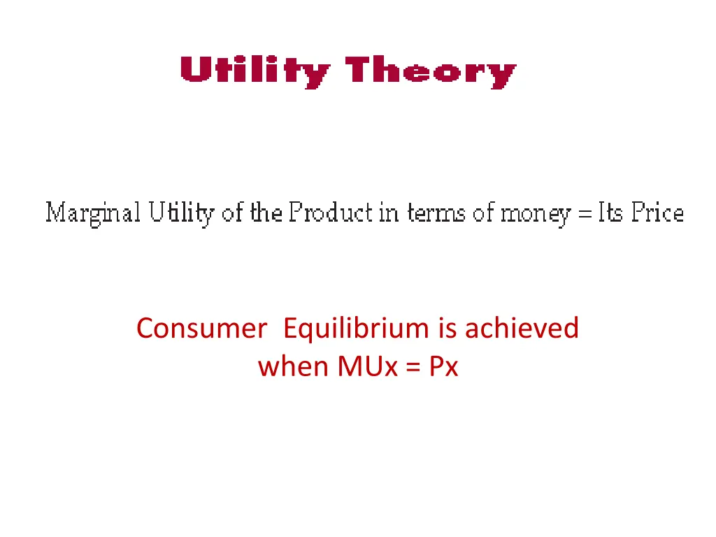 consumer equilibrium is achieved when mux px