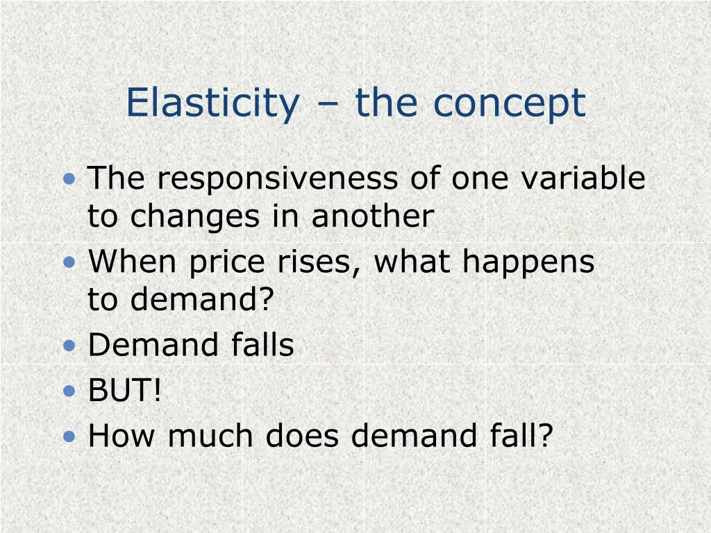 elasticity the concept