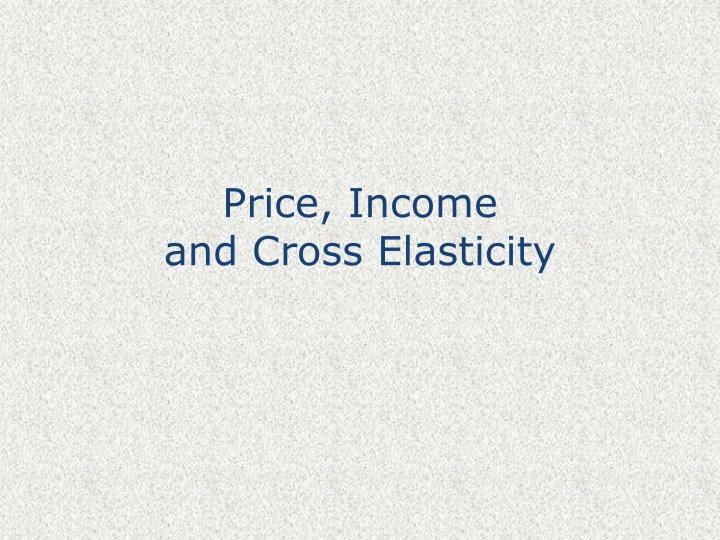 price income and cross elasticity