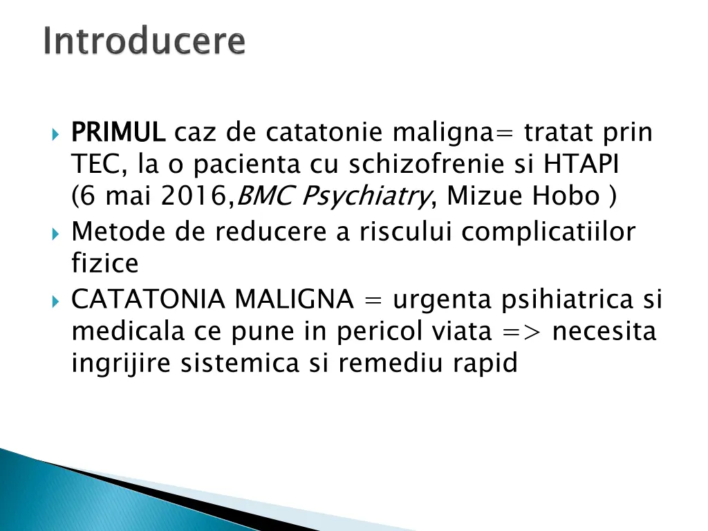 primul tec la o pacienta cu schizofrenie si htapi