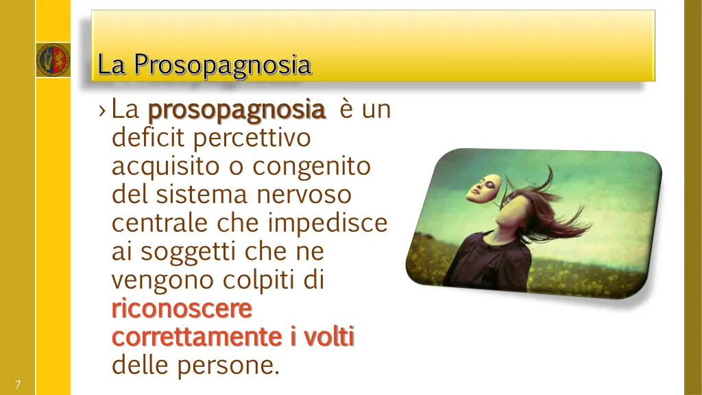 la prosopagnosia la prosopagnosia