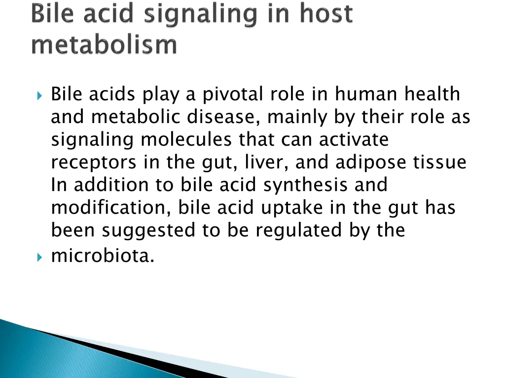 bile acids play a pivotal role in human health