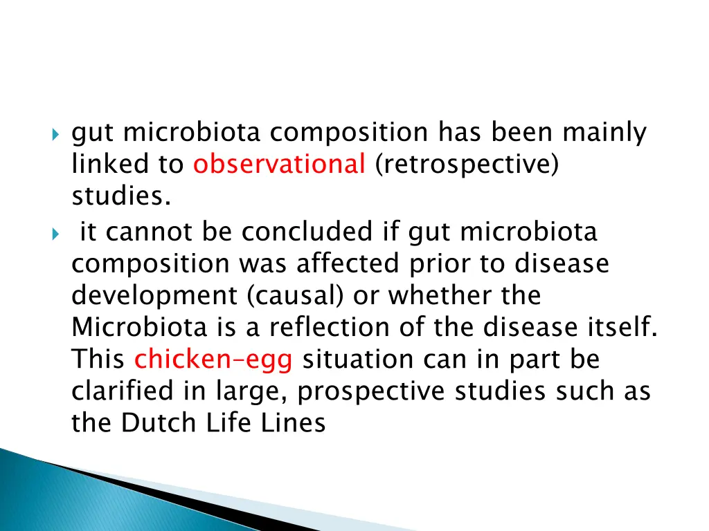 gut microbiota composition has been mainly linked