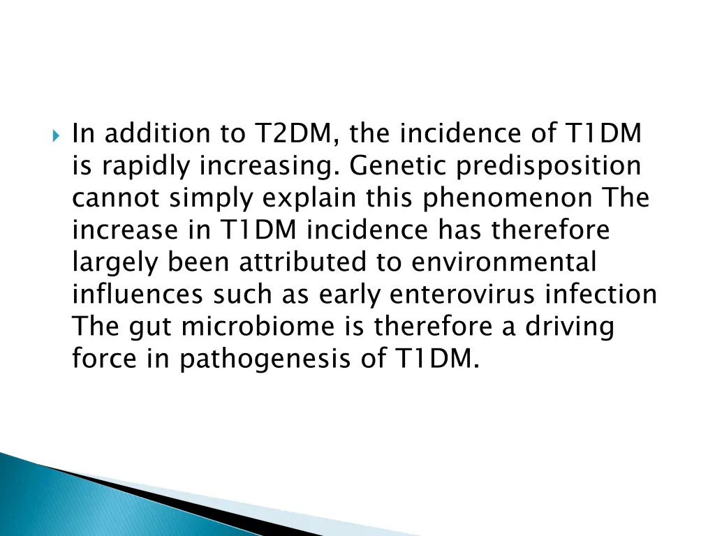in addition to t2dm the incidence of t1dm
