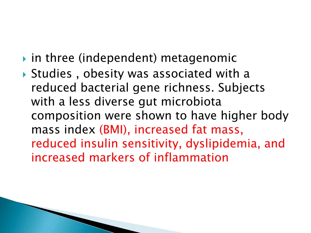 in three independent metagenomic studies obesity