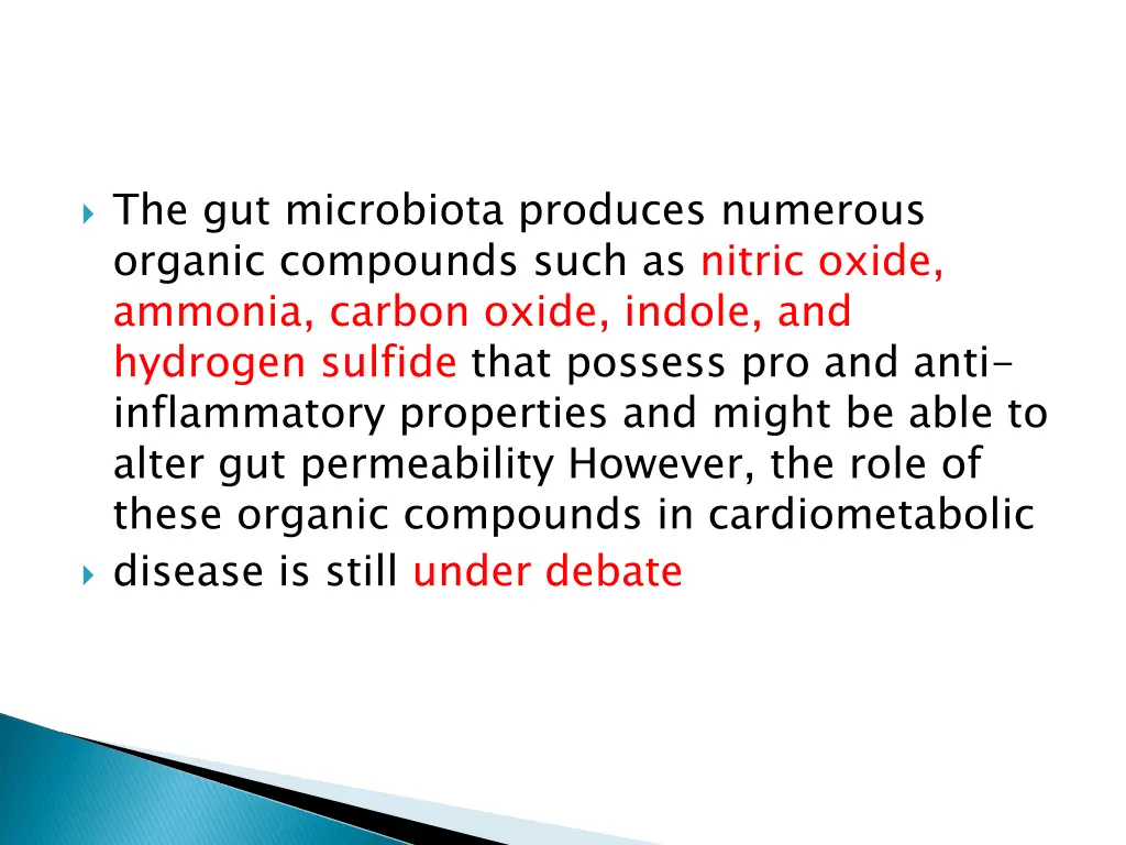 the gut microbiota produces numerous organic