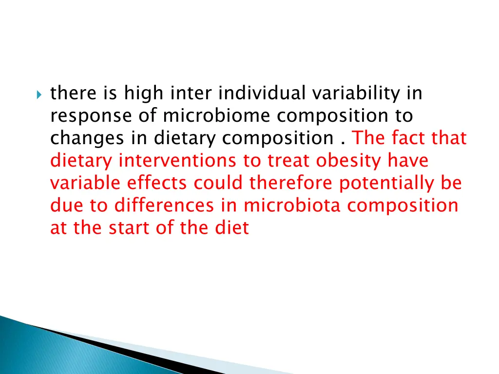 there is high inter individual variability