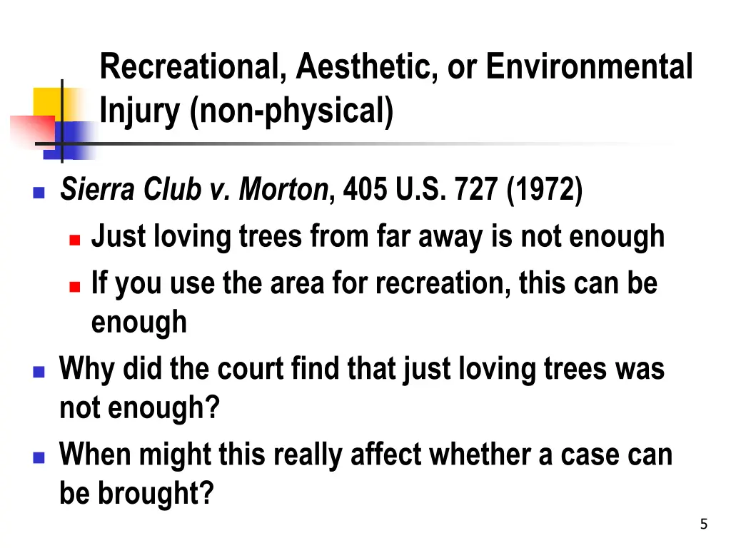 recreational aesthetic or environmental injury