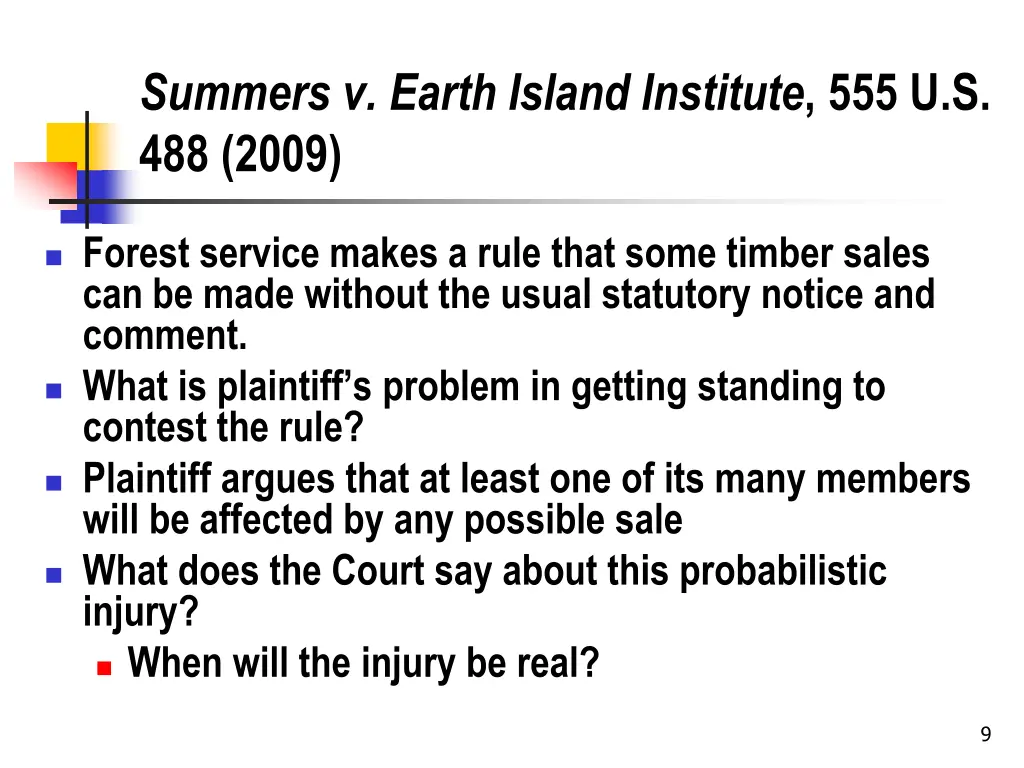 summers v earth island institute 555 u s 488 2009